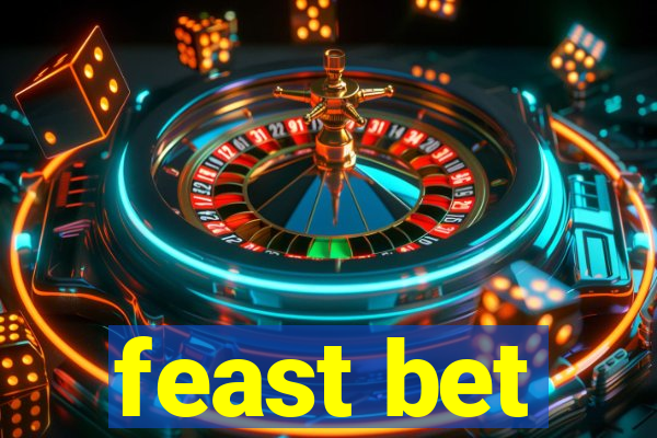 feast bet